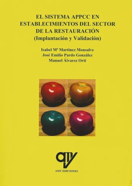 El Sistema Appcc en Establecimientos del Sector de Restauración