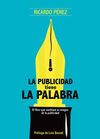 LA PUBLICIDAD TIENE LA PALABRA