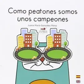 Como Peatones Somos unos Campeones