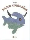 Nunca Contentos