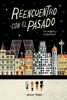 Reencuentro con el Pasado