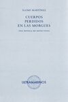 CUERPOS PERDIDOS EN LAS MORGUES