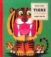 TIGRE Y SUS AMIGOS