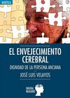 EL ENVEJECIMIENTO CEREBRAL