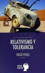 RELATIVISMO Y TOLERANCIA