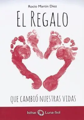 El Regalo que Cambió nuestras Vidas