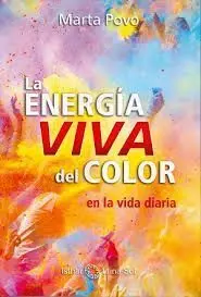 La Energia Viva del Color en la Vida Diaria
