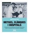 METGES, CLÍNIQUES I HOSPITALS