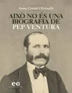 Això no És una Biografia de Pep Ventura