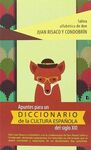 APUNTES PARA UN DICCIONARIO DE LA CULTURA ESPAÑOLA DEL SIGLO XXI