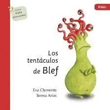 Tentaculos de Blef Rabia