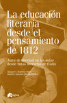EDUCACIÓN LITERARIA DESDE EL PENSAMIENTO DE 1812