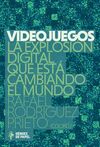 VIDEOJUEGOS. LA EXPLOSION DIGITAL QUE ESTA CAMBIAND