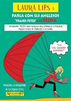 Laura Lips a Parla Com Els Anglesos Frases Fetes a la Feina
