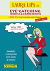 LAURA LIPS IN EYE-CATCHING PHRASAL VERBS B1 - Nº1