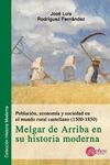 POBLACIÓN, ECONOMÍA Y SOCIEDAD EN EL MUNDO RURAL CASTELLANO (1500-1580). MELGAR