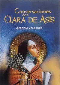 Conversaciones con Clara de Asís