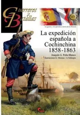 La Expedición Española a Cochinchina 1858-1863