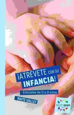 ¡Atrévete con Su Infancia!