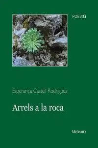 Arrels a la Roca