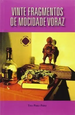Vinte Fragmentos de Mocidade Voraz