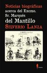 NOTICIAS BIOGRÁFICAS ACERCA DEL EXCMO. SR. MARQUÉS DEL MANTILLO