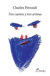 Tres Cuentos y Tres Artistas