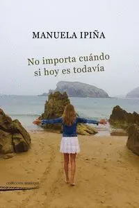 No Importa Cuándo si Hoy Es Todavía