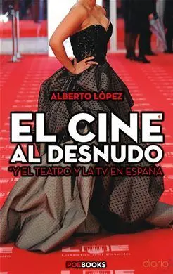 El Cine Al Desnudo