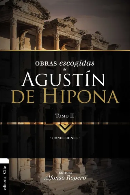 Obras Escogidas de Agustín de Hipona Tomo 2