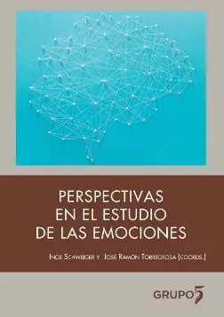 Perspectivas en el Estudio de las Emociones