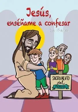 Jesús, Enseñame a Confesar