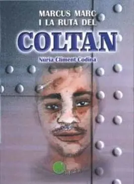 Marcus Marc y la Ruta del Coltan