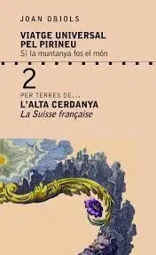 Viatge Universal del Pirineu: Alta Cerdanya