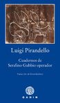CUADERNOS DE SERAFINO GUBBIO OPERADOR
