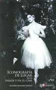 Iconografía de Lugar en la Danza y en el Cine