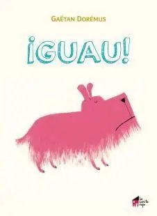 ¡Guau!