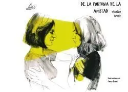 De la Fortuna de la Amistad