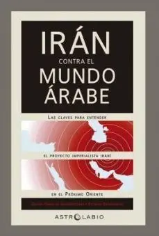 Iran Contra el Mundo Arabe
