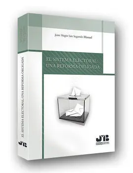 El Sistema Electoral: una Reforma Obligada