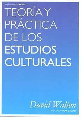 Teoria y Practica de los Estudios Culturales