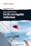 ELS CIE O LA IL LEGALITAT INSTITUCIONAL