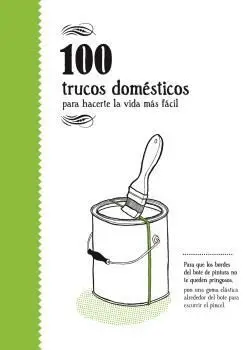 100 Trucos Domesticos