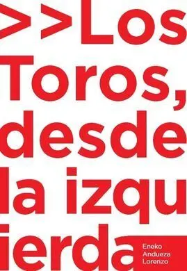 Los Toros Desde la Izquierda