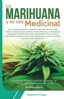 Marihuana y Su Uso Medicinal