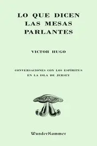 Lo que Dicen las Mesas Parlantes
