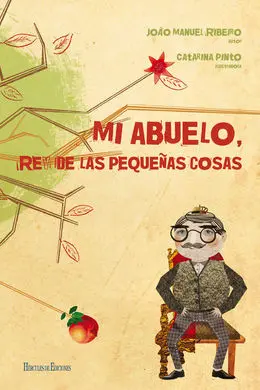 Mi Abuelo, Rey de las Pequeñas Cosas