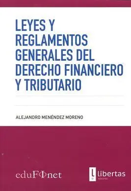 Leyes y Reglamentos Generales del Derecho Financiero y Tributario 2016