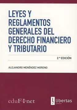 Leyes y Reglamentos Generales del Derecho Financiero y Tributario