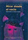 MIRAR DESDE EL VACÍO